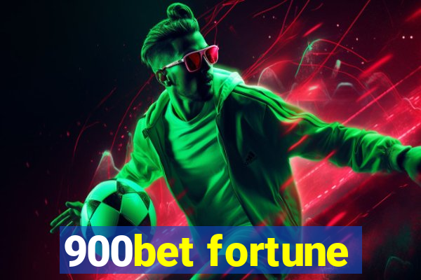 900bet fortune